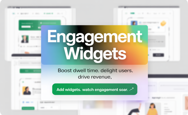 Engagement Widgets